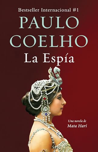 La Espía. Una novela sobre Mata Hari _ The Spy (Spanish Edition)