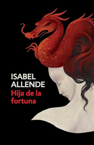 Hija de la fortuna_ Daughter of Fortune (Spanish Edition)