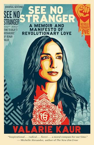 See No Stranger: A Memoir and Manifesto of Revolutionary Love (The Revolutionary Love Project)