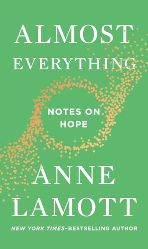 Almost Everything: Notes on Hope