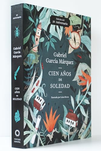 Cien años de soledad (50 Aniversario) _ One Hundred Years of Solitude: Illustrated Fiftieth Anniversary edition of One Hundred Years of Solitude (Spanish Edition)