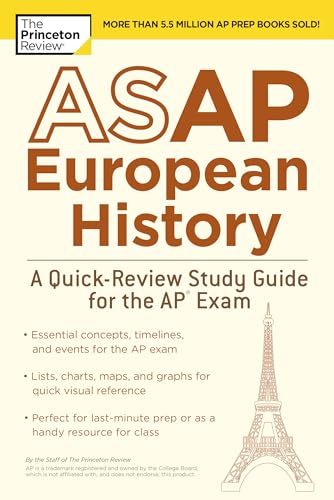 ASAP European History: A Quick-Review Study Guide for the AP Exam (College Test Preparation)