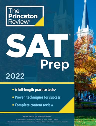 Princeton Review SAT Prep, 2022: 6 Practice Tests + Review & Techniques + Online Tools (2021) (College Test Preparation)