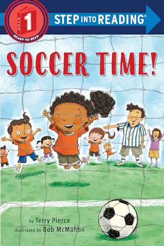 Soccer Time! (Step into Reading)