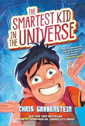 The Smartest Kid in the Universe, Book 1