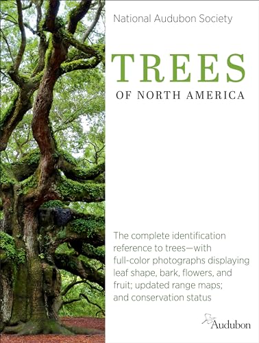 National Audubon Society Trees of North America (National Audubon Society Complete Guides)