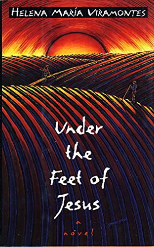 Under the Feet of Jesus: A Novel