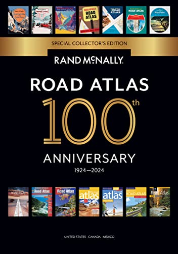 Rand McNally 2024 Road Atlas: United States, Canada, Mexico: 100th Anniversary (Rand McNally Road Atlas: United States, Canada, Mexico)