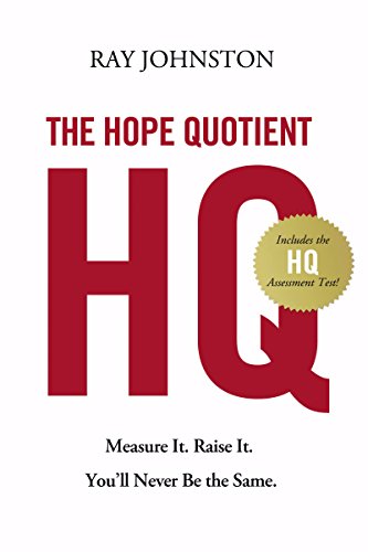 The Hope Quotient: Measure It, Raise It, You