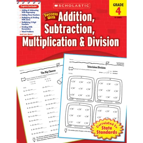 Scholastic Success with Addition, Subtraction, Multiplication & Division, Grade 4 (Success With Math)