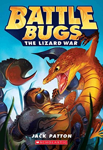 The Lizard War (Battle Bugs)