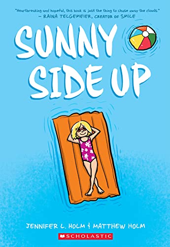 Sunny Side Up: A Graphic Novel (Sunny #1)