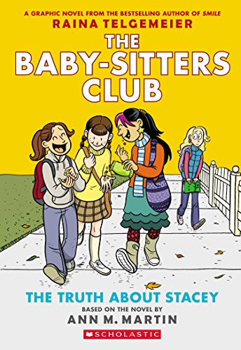 The Truth About Stacey: A Graphic Novel (The Baby-Sitters Club #2): Full-Color Edition (The Baby-Sitters Club Graphix)