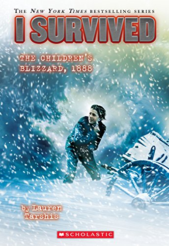 I Survived the Children’s Blizzard, 1888 (I Survived #16) (16)