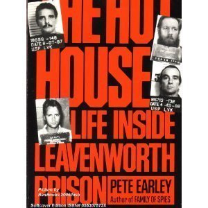 The Hot House: Life Inside Leavenworth Prison