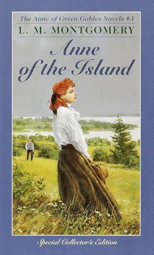 Anne of the Island (Anne of Green Gables, Book 3)