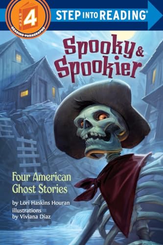 Spooky & Spookier: Four American Ghost Stories (Step into Reading)