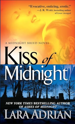 Kiss of Midnight (The Midnight Breed, Book 1)