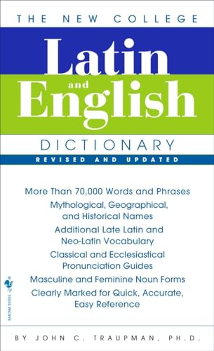 The Bantam New College Latin & English Dictionary (The Bantam New College Dictionary) (English and Latin Edition)