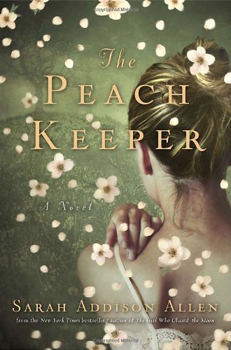 The Peach Keeper: A Novel