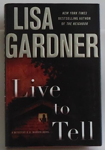 Live to Tell: A Detective D. D. Warren Novel