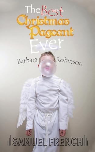 The Best Christmas Pageant Ever (Script)