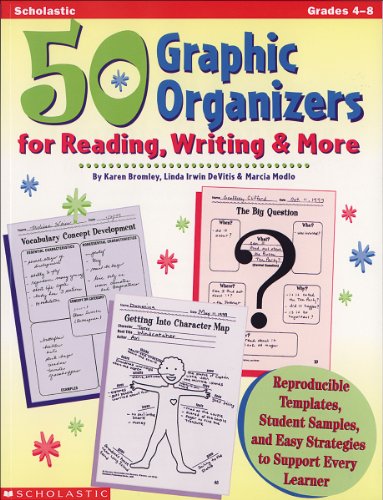 50 Graphic Organizers for Reading, Writing & More (Grades 4-8)