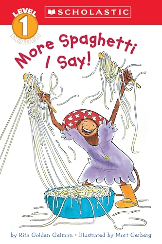 More Spaghetti, I Say! (Scholastic Reader Level 2) (Scholastic Reader, Level 1)