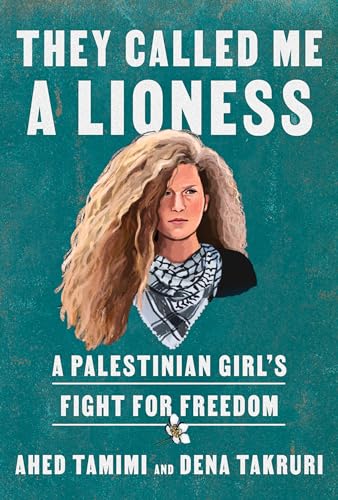 They Called Me a Lioness: A Palestinian Girl