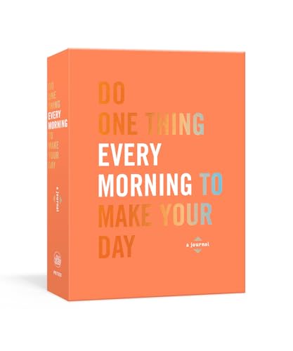 Do One Thing Every Morning to Make Your Day: A Journal (Do One Thing Every Day Journals)