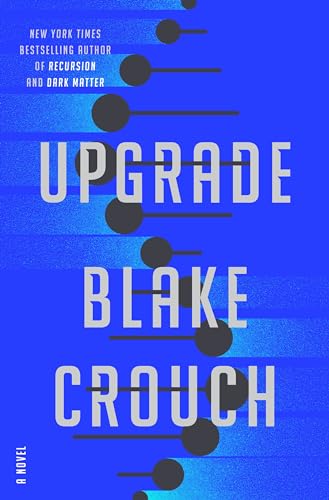 Upgrade: A Novel