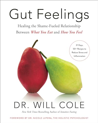 Gut Feelings: Healing the Shame-Fueled Relationship Between What You Eat and How You Feel (Goop Press)