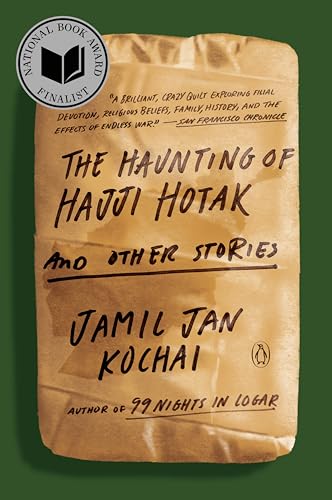 The Haunting of Hajji Hotak and Other Stories