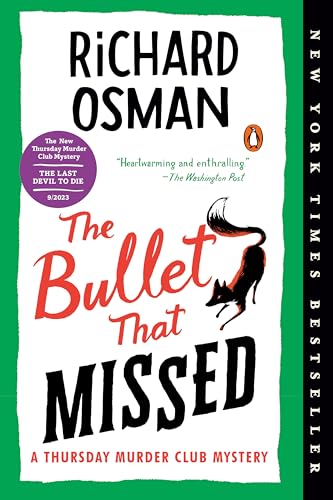 The Bullet That Missed: A Thursday Murder Club Mystery