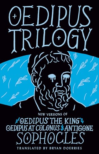 Oedipus Trilogy: New Versions of Sophocles