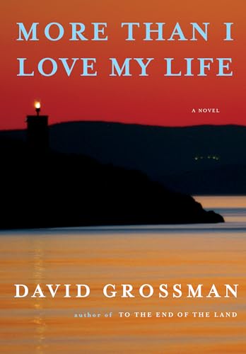 More Than I Love My Life: A novel