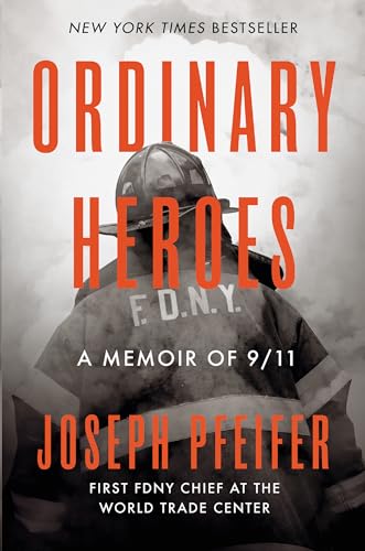 Ordinary Heroes: A Memoir of 9_11