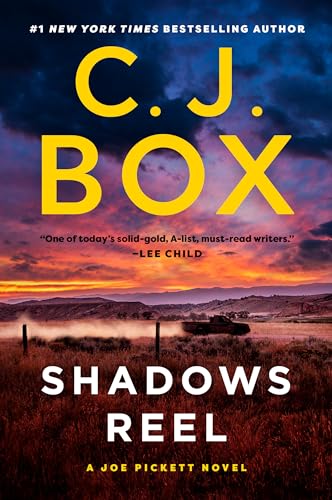 Shadows Reel (A Joe Pickett Novel)