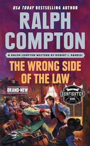 Ralph Compton the Wrong Side of the Law (The Gunfighter Series)