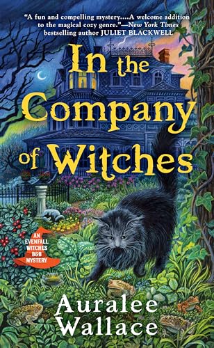 In the Company of Witches (An Evenfall Witches B&B Mystery)