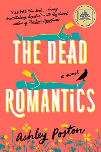 The Dead Romantics: A GMA Book Club Pick (A Novel)