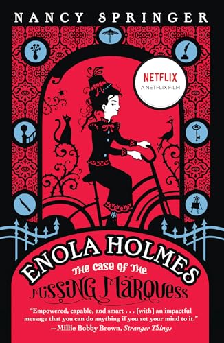 Enola Holmes: The Case of the Missing Marquess (An Enola Holmes Mystery)