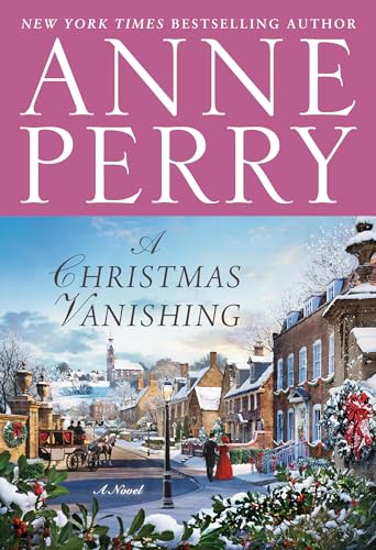 A Christmas Vanishing: A Novel (Anne Perry