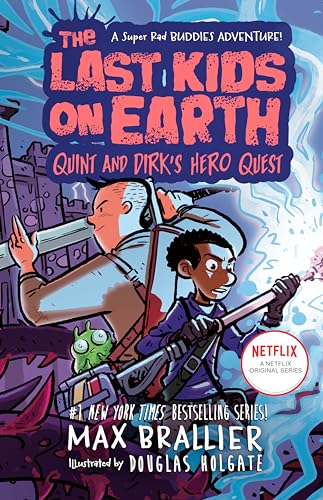 The Last Kids on Earth: Quint and Dirk