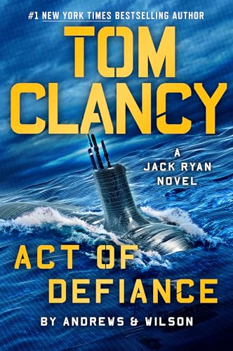 Tom Clancy Act of Defiance (A Jack Ryan Novel)