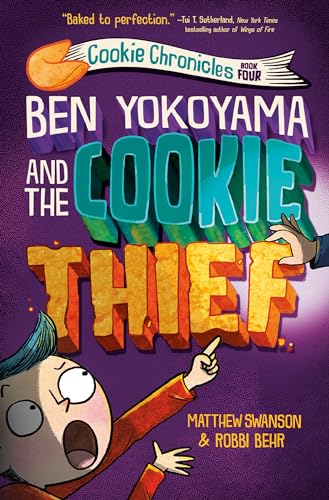 Ben Yokoyama and the Cookie Thief (Cookie Chronicles)