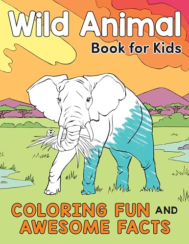 Wild Animal Book for Kids: Coloring Fun and Awesome Facts (A Did You Know? Coloring Book)