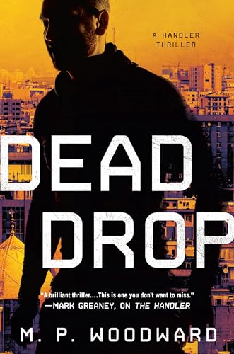 Dead Drop (Handler Thriller, A)