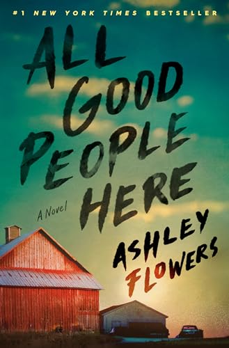 All Good People Here: A Novel