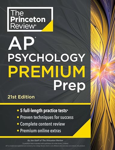 Princeton Review AP Psychology Premium Prep, 21st Edition: 5 Practice Tests + Complete Content Review + Strategies & Techniques (2024) (College Test Preparation)